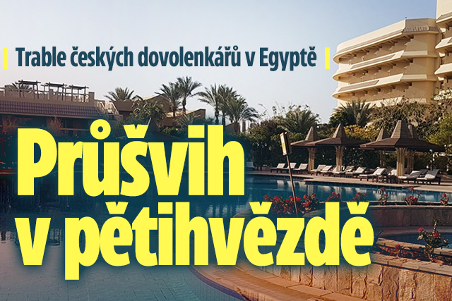 Trable Čechů v Egyptě: Průšvih v luxusním hotelu