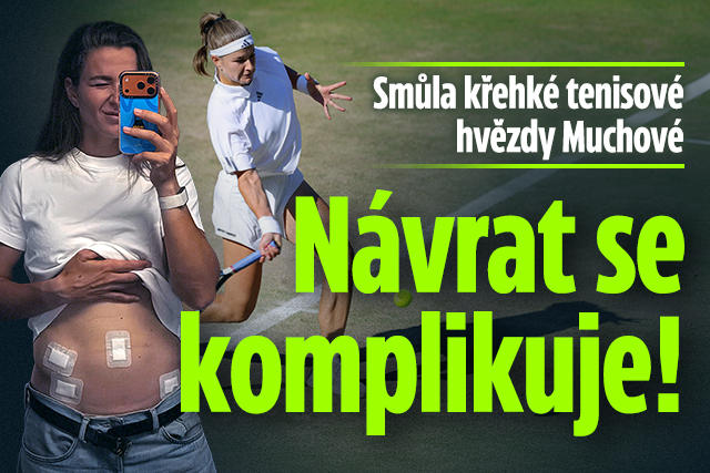 Banner ke žhavému tématu: Smůla křehké tenisové hvězdy Muchové: ...