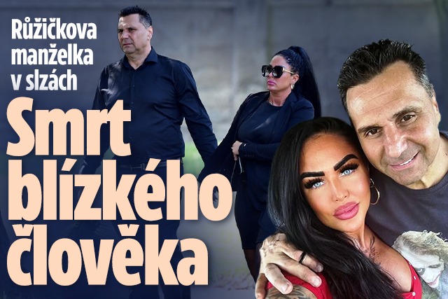 Banner ke žhavému tématu: Růžičkova manželka v slzách: Smrt ...