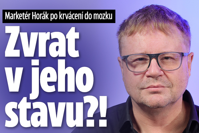 Banner ke žhavému tématu: Marketér Horák po krvácení do mozku: ...