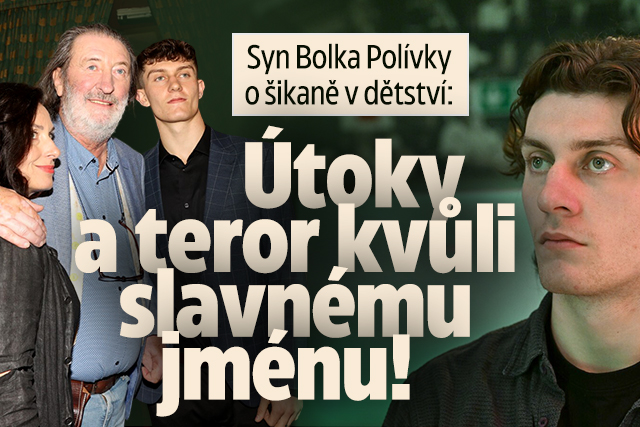 Syn Polívky o šikaně v dětství: Útoky a teror kvůli jménu! 