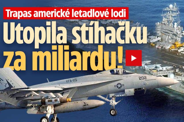 Trapas americké letadlovky: Spadla jí do moře stíhačka!