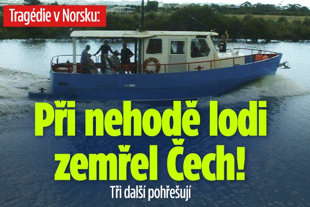 Banner ke žhavému tématu: V Norsku při nehodě lodi zemřel Čech, ...