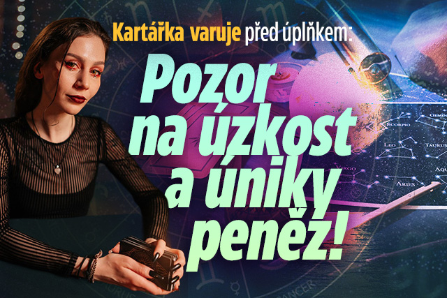 Kartářka varuje před úplňkem: Pozor na úzkost a úniky peněz!
