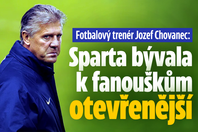 Banner ke žhavému tématu: Trenér Chovanec: Sparta bývala k ...