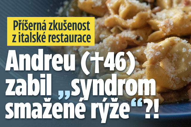 Andrea snědla italskou pochoutku: Převoz do nemocnice a smrt