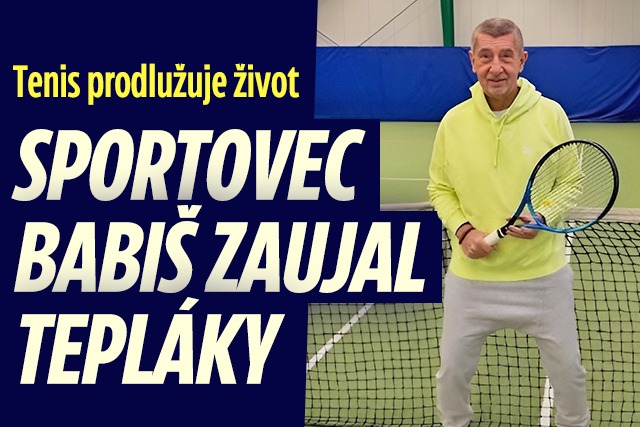 Banner ke žhavému tématu: Tenista Babiš zaujal tepláky: Rozkrok u ...