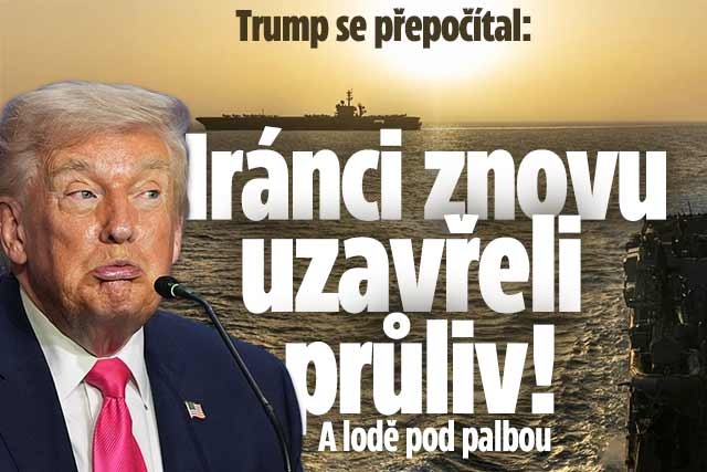 Banner ke žhavému tématu: Íránci uzavřeli Hormuzský průliv: Trump ...
