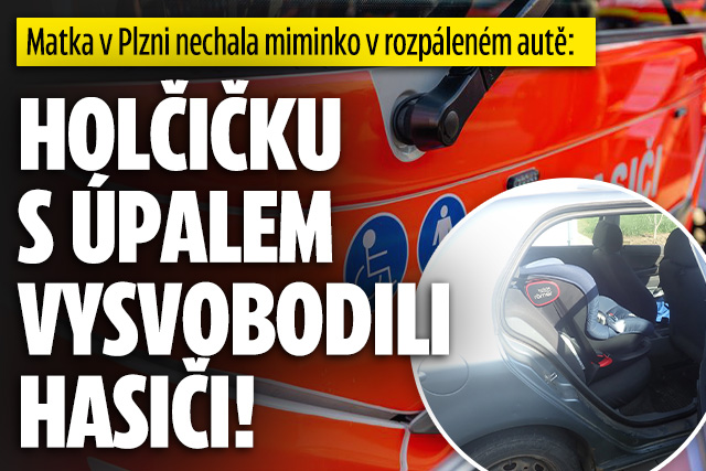 Matka v Plzni nechala holčičku v autě: Vysvobodili ji hasiči
