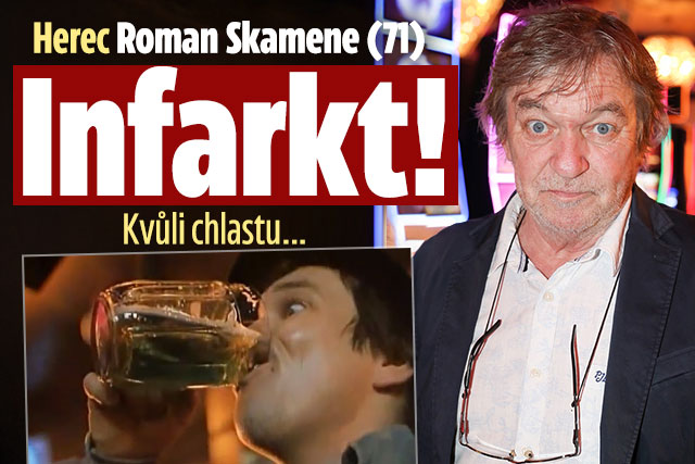 Banner ke žhavému tématu: Herec Romana Skamene (71): Infarkt! ...