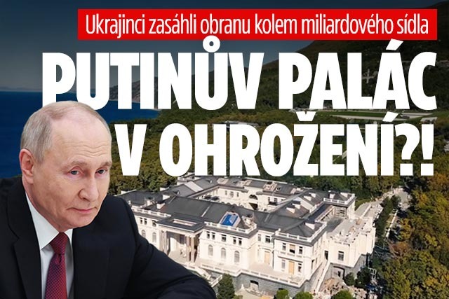 Banner ke žhavému tématu: Putinův palác v ohrožení: Útoky zasáhly ...
