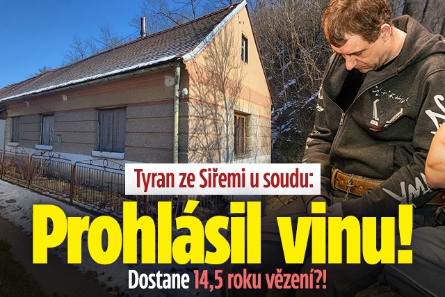 Banner ke žhavému tématu: Tyran ze Siřemi u soudu: Prohlásil ...