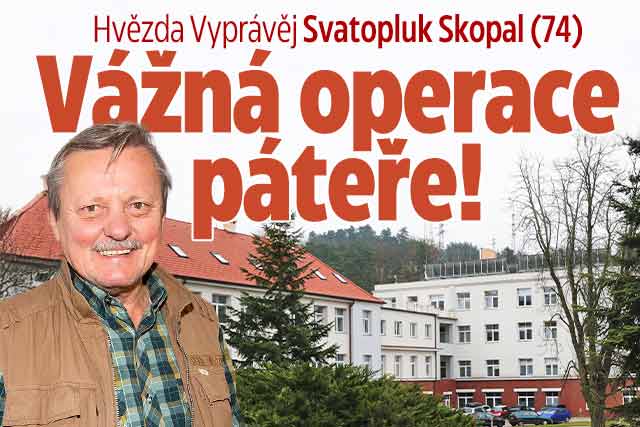 Banner ke žhavému tématu: Hvězda Vyprávěj Svatopluk Skopal: Vážná ...