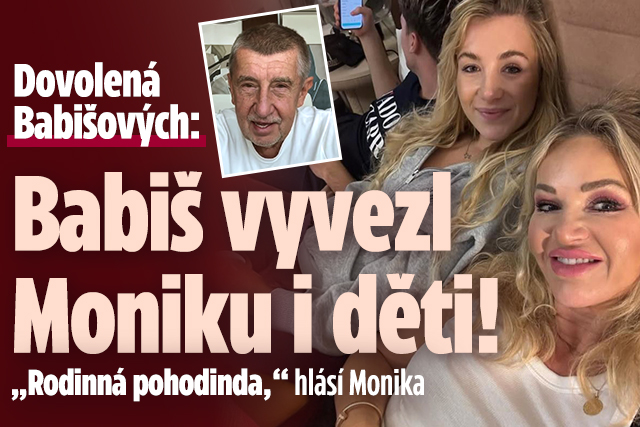 Banner ke žhavému tématu: Dovolená Babišových: Babiš vyvezl ...