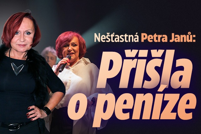 Banner ke žhavému tématu: Nešťastná Petra Janů: Přišla o peníze!