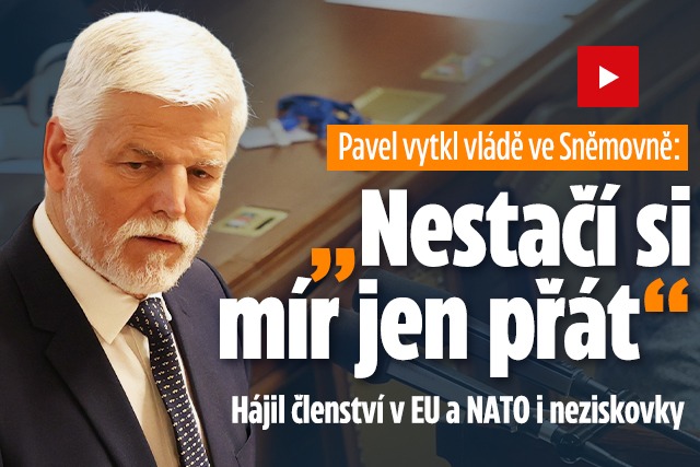 Banner ke žhavému tématu: Pavel ve Sněmovně: „Nestačí si mír jen ...
