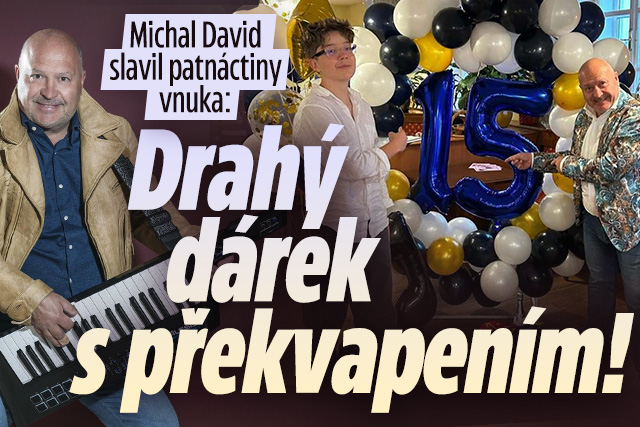 Michal David slavil patnáctiny vnuka: Drahý dárek s překvapením! 