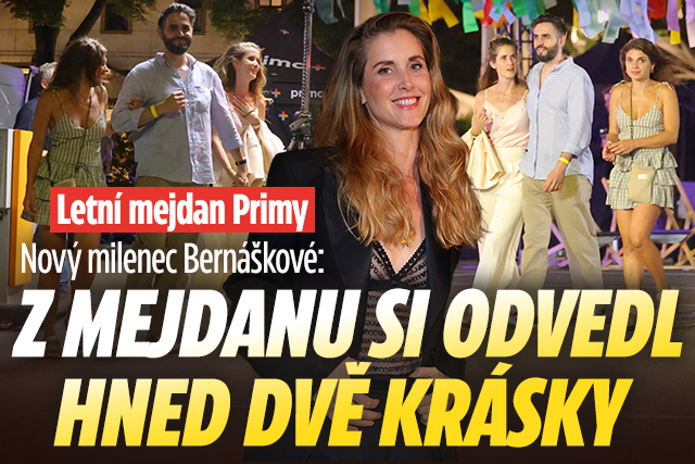 Banner ke žhavému tématu: Nový milenec Bernáškové: Z mejdanu si ...