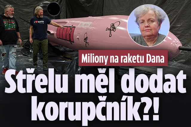Banner ke žhavému tématu: Miliony na raketu Dana: Střelu měl ...