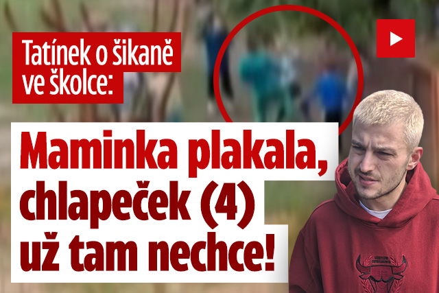 Banner ke žhavému tématu: Tatínek o šikaně ve školce: Chlapeček ...