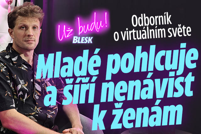 Už budu!:Virtuální svět mladé pohlcuje a šíří nenávist