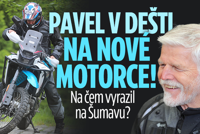 Zmoklý Pavel na Šumavě: Prezident ukázal novou motorku!