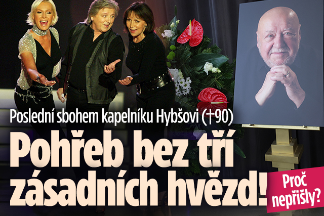 Banner ke žhavému tématu: Pohřeb Václava Hybše (†90): Bez tří ...