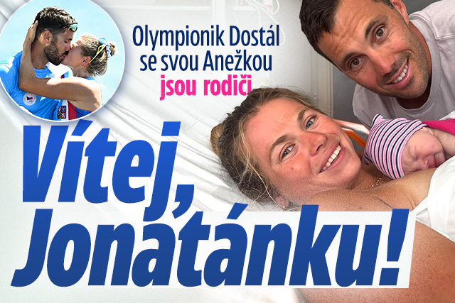Olympionik Dostál s Anežkou jsou rodiči Vítej, Jonatánku!