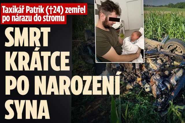 Patrik zemřel při nehodě: Smrt krátce po narození syna 