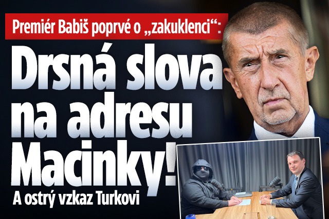 Banner ke žhavému tématu: Babiš o Macinkově průšvihu se ...