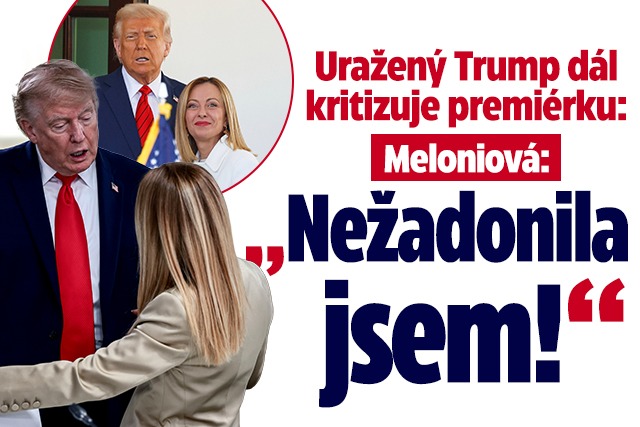 Banner ke žhavému tématu: Trump kritizuje premiérku: „Nežadonila ...