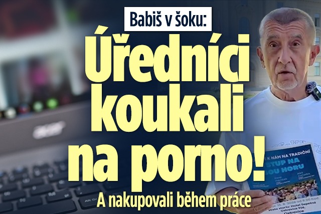 Banner ke žhavému tématu: Babiš v šoku: Úředníci koukali na porno!