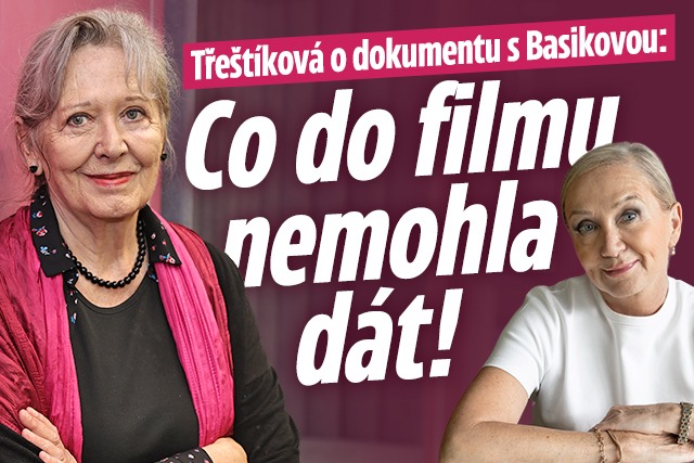 Banner ke žhavému tématu: Třeštíková o dokumentu s Basikovou: Co ...