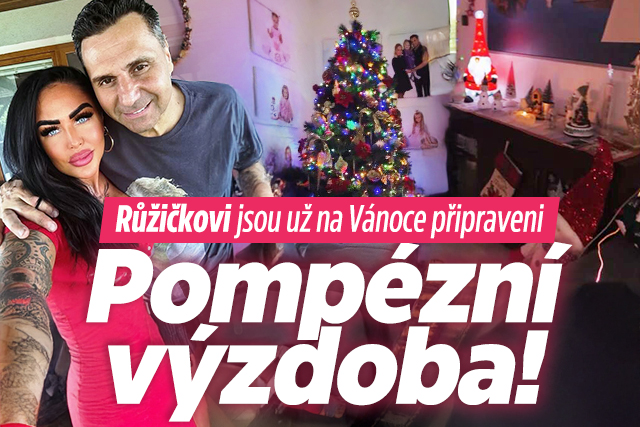 Banner ke žhavému tématu: Růžičkovi jsou už na Vánoce připraveni: ...