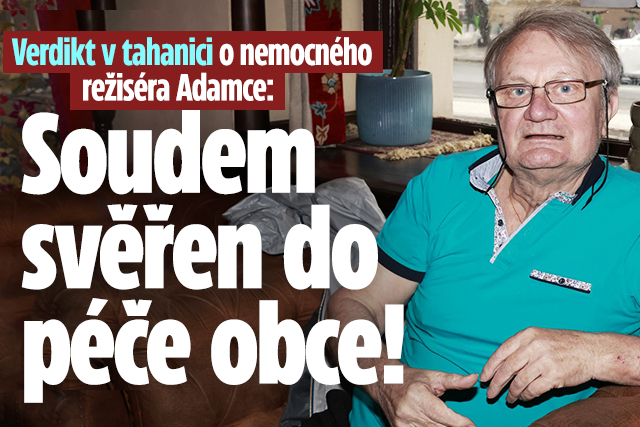 Banner ke žhavému tématu: Verdikt v tahanici o Adamce: Soud ho ...