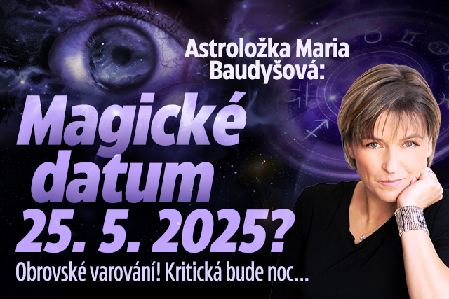 Astroložka Maria Baudyšová o magickém datu 25. 5. 2025