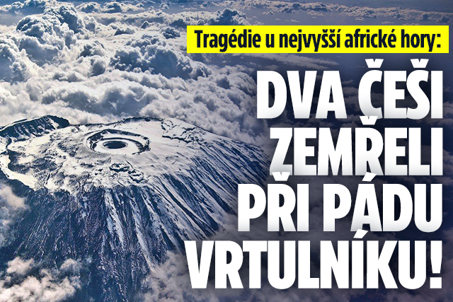 Banner ke žhavému tématu: Tragédie u Kilimandžára: Dva Češi ...