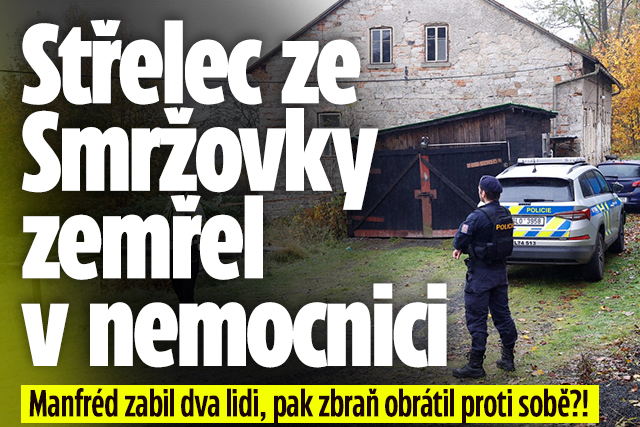 Banner ke žhavému tématu: Střelec ze Smržovky zemřel: Manfréd měl ...