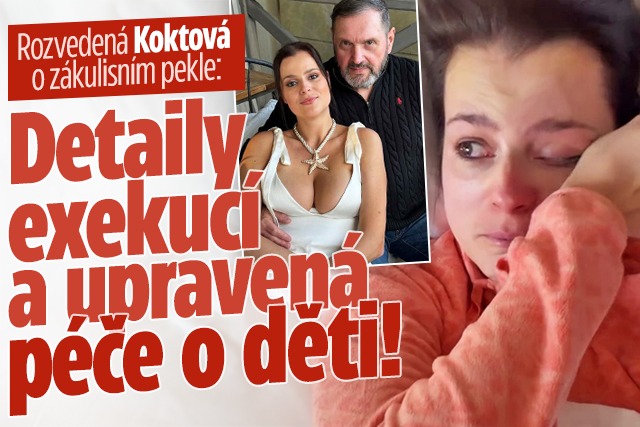 Banner ke žhavému tématu: Rozvedená Koktová o zákulisním pekle: ...