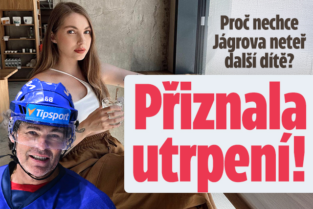 Jágrova neteř přiznala utrpení: Na další dítě se necítím 