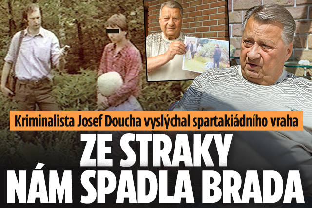 Doucha vyslýchal spartakiádního vraha: Spadla nám z něj brada
