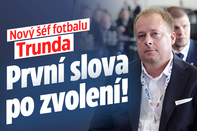 Nový šéf fotbalu Trunda: První slova po zvolení!