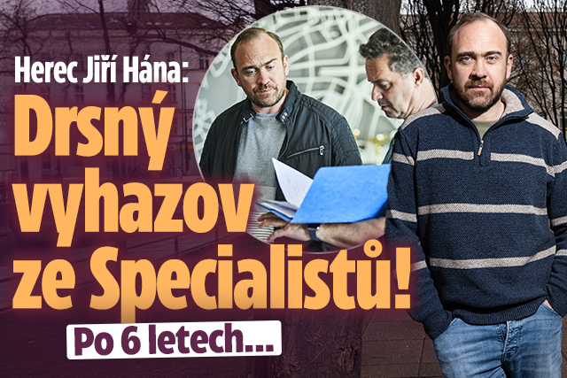 Banner ke žhavému tématu: Herec Jiří Hána: Drsný vyhazov ze ...