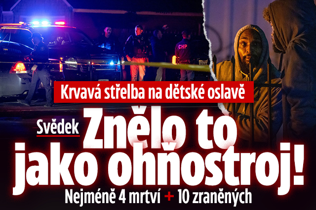 Banner ke žhavému tématu: Střelba na dětské oslavě! Nejméně 4 ...