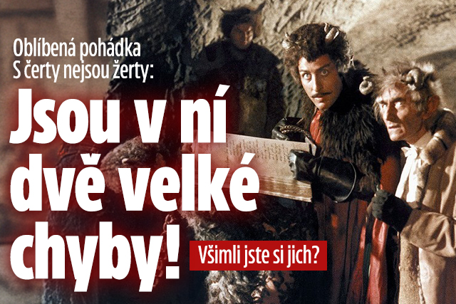 Banner ke žhavému tématu: Chyby v pohádce S čerty nejsou žerty: ...