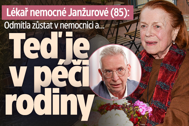 Banner ke žhavému tématu: Lékař nemocné Janžurové (85): Odmítla ...