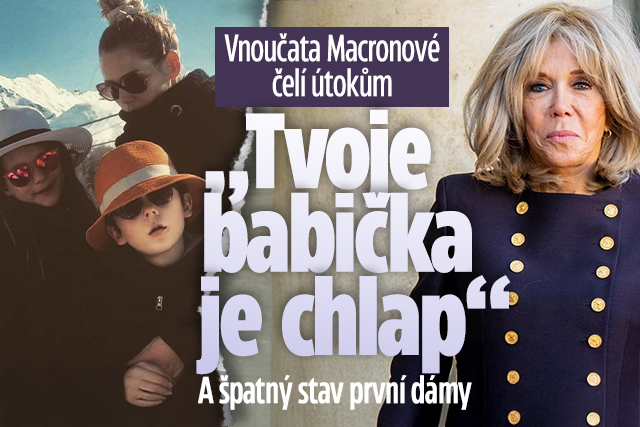 Banner ke žhavému tématu: Vnoučata Macronové čelí útokům: „Tvoje ...