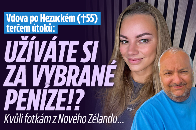 Banner ke žhavému tématu: Vdova po Hezuckém pod palbou: Užíváte ...