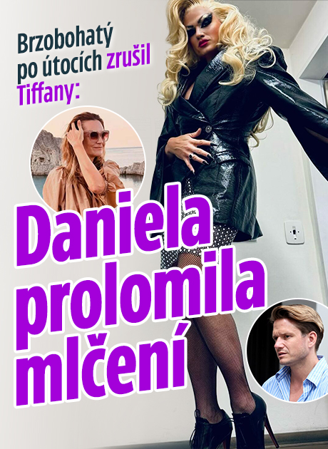 Brzobohatý po útocích zrušil Tiffany: Daniela promluvila