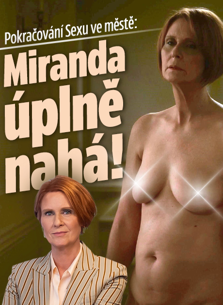 Pokračování Sexu ve městě: Miranda se ukázala úplně nahá!